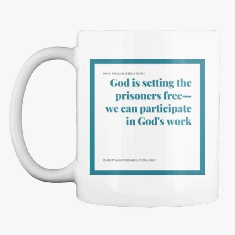 God setting prisoners free mug